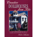 Creative Dollhouses from Kits Paperback E22815